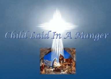 Child Laid In A Manger.mp4